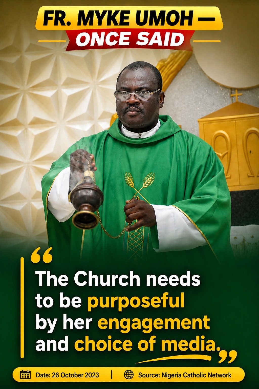 Quote card: “The Church needs to be purposeful by her engagement and choice of media.”