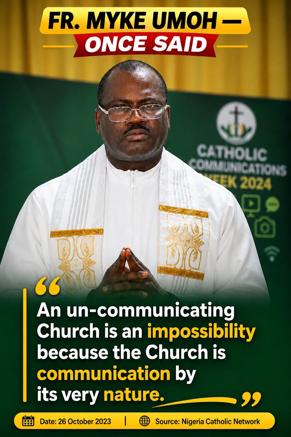 Quote card: “An un-communicating Church is an impossibility because the Church is communication by its very nature.”